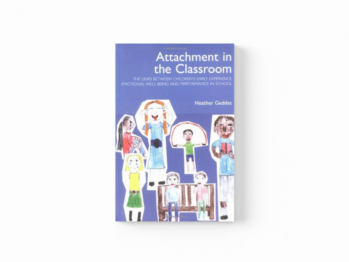 Attachment in the Classroom