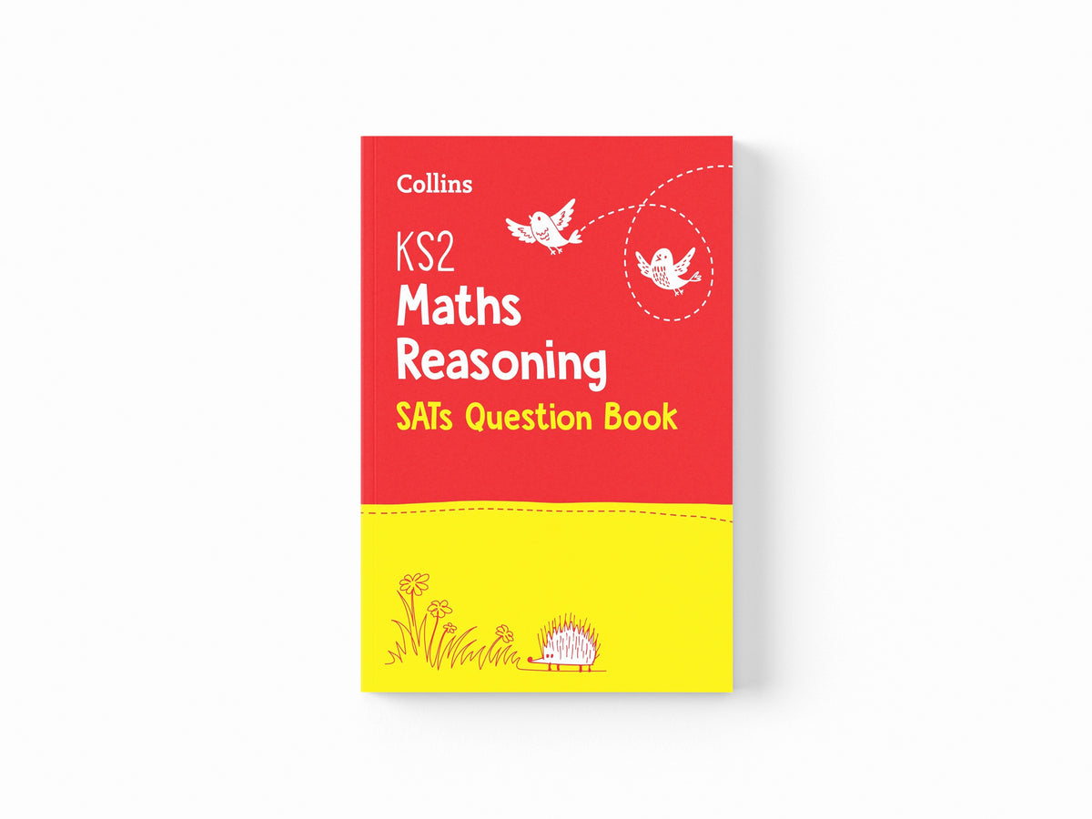 KS2 Maths Reasoning SATs Practice Question Book: For the 2022 Tests by Collins KS2; 9780008201630
