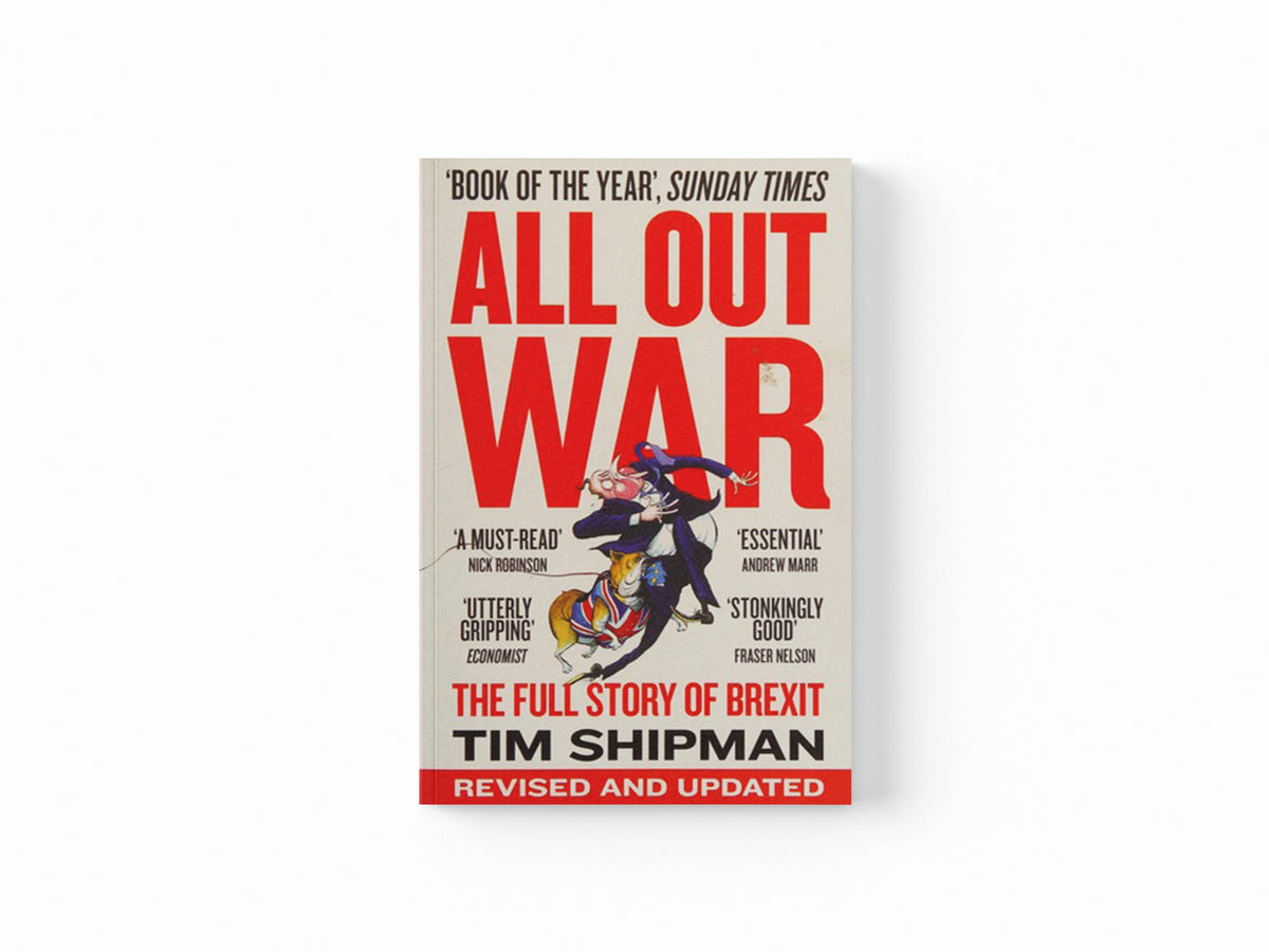 All Out War by Tim Shipman; 9780008215170