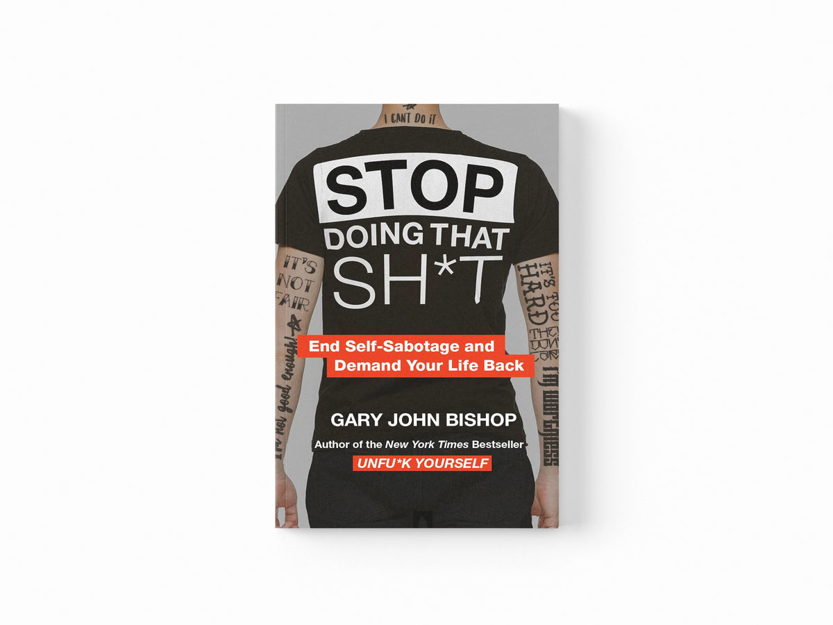 Stop Doing That Sh*t by HarperCollins Publishers; 9780008344412
