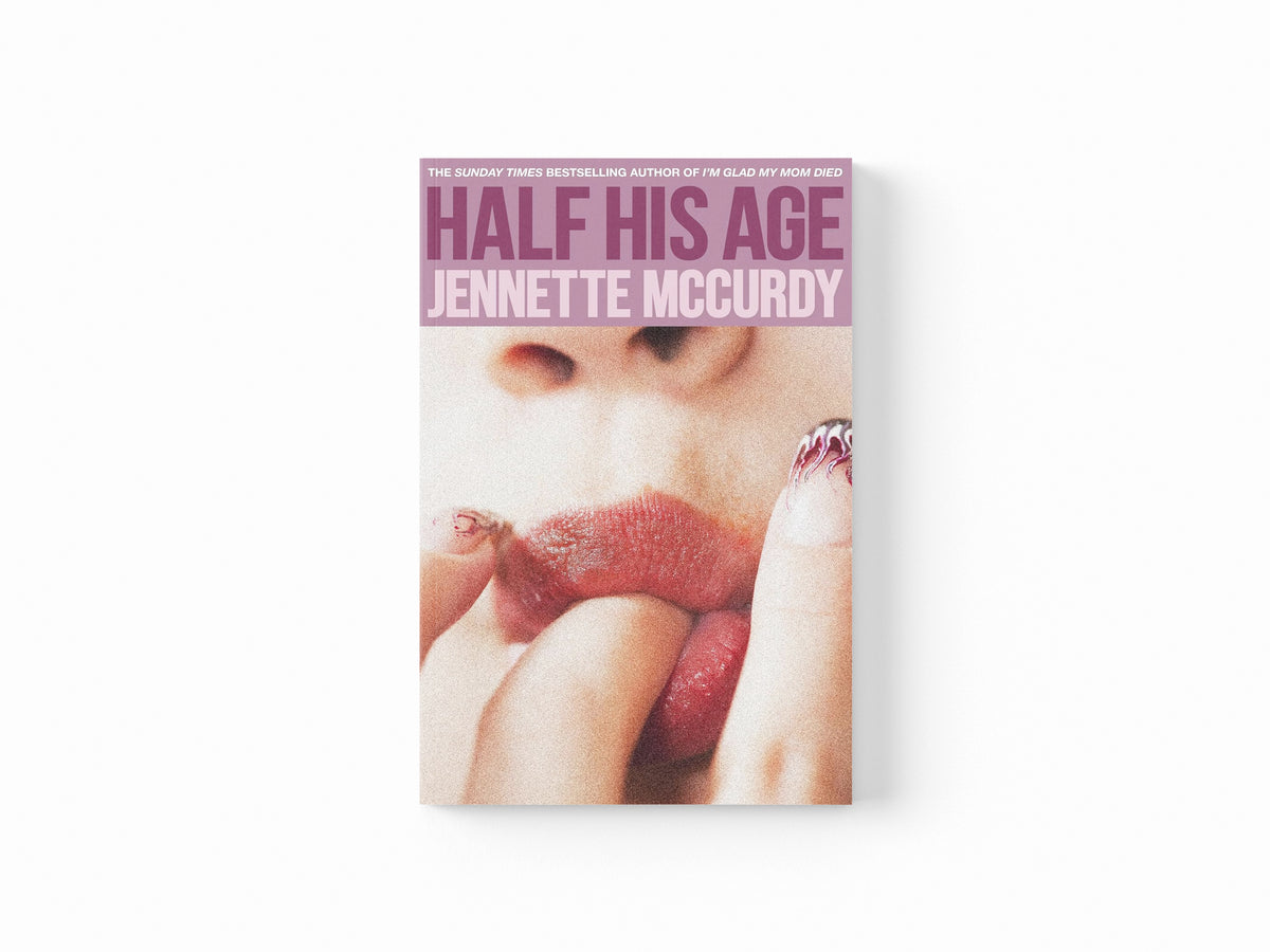Half His Age by Jennette McCurdy; 9780008617707