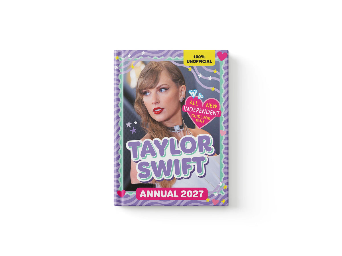 100% Unofficial Taylor Swift Annual 2027