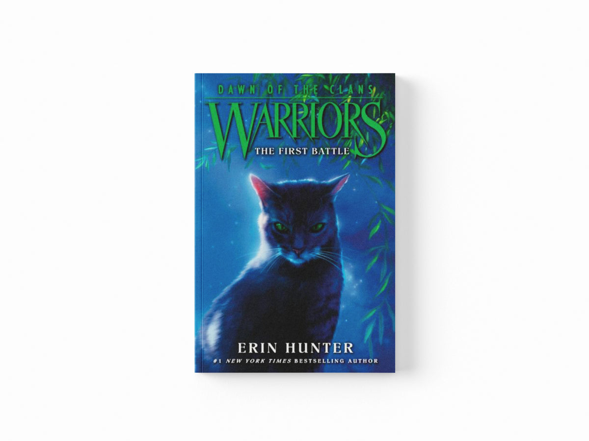 Warriors: Dawn of the Clans #3: The First Battle