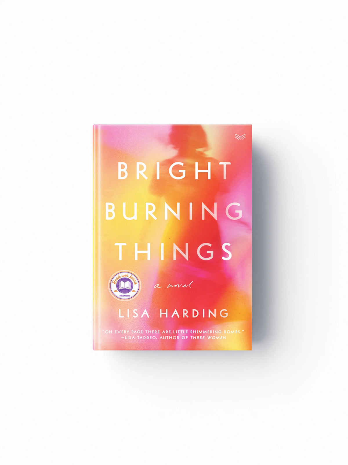 Bright Burning Things