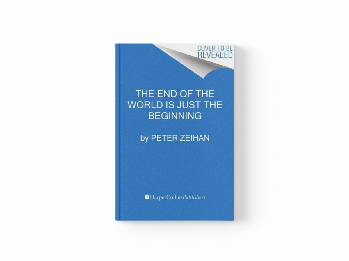 The End of the World Is Just the Beginning