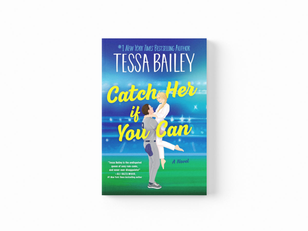 Catch Her If You Can UK by Tessa Bailey; 9780063489646