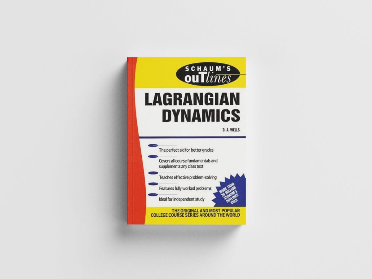 Schaum's Outline of Lagrangian Dynamics by Dare Wells; 9780070692589