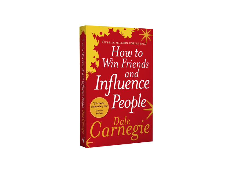 How to Win Friends and Influence People by Dale Carnegie; 9780091906818