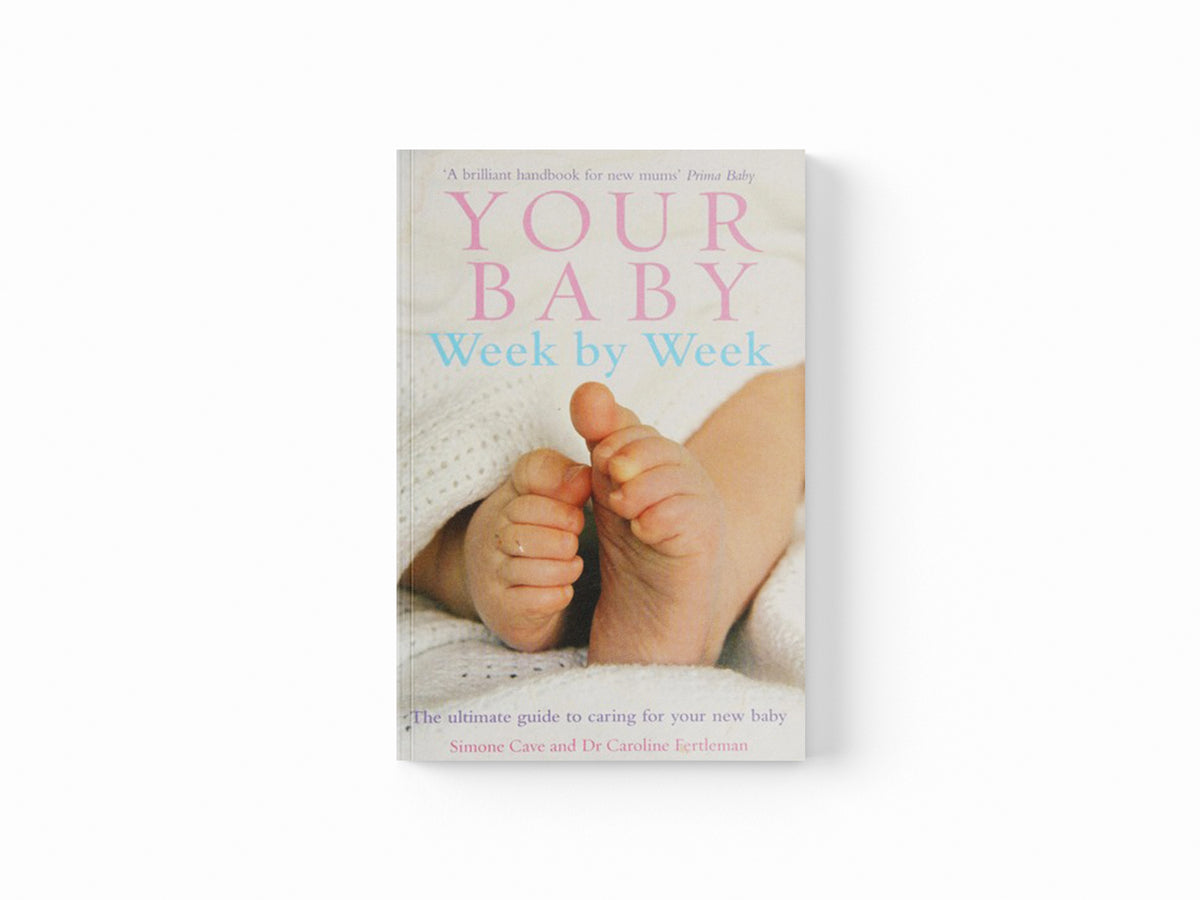 Your Baby Week By Week by Dr Caroline Fertleman; Simone Cave; 9780091910556