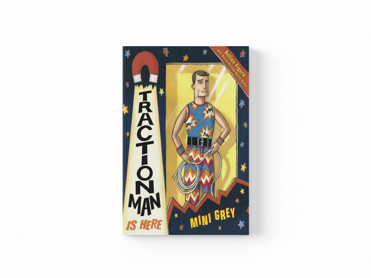 Traction Man Is Here