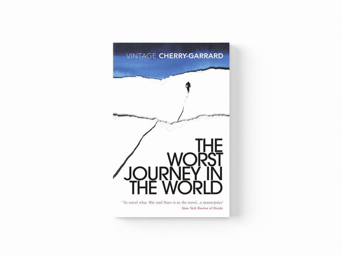 The Worst Journey in the World by Apsley Cherry-Garrard; 9780099530374