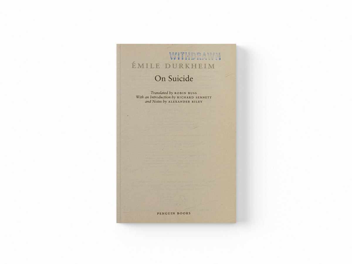 On Suicide by Emile Durkheim; 9780140449679