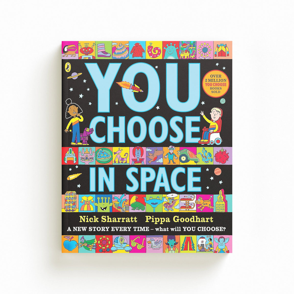You Choose in Space by Pippa Goodhart; 9780141379302