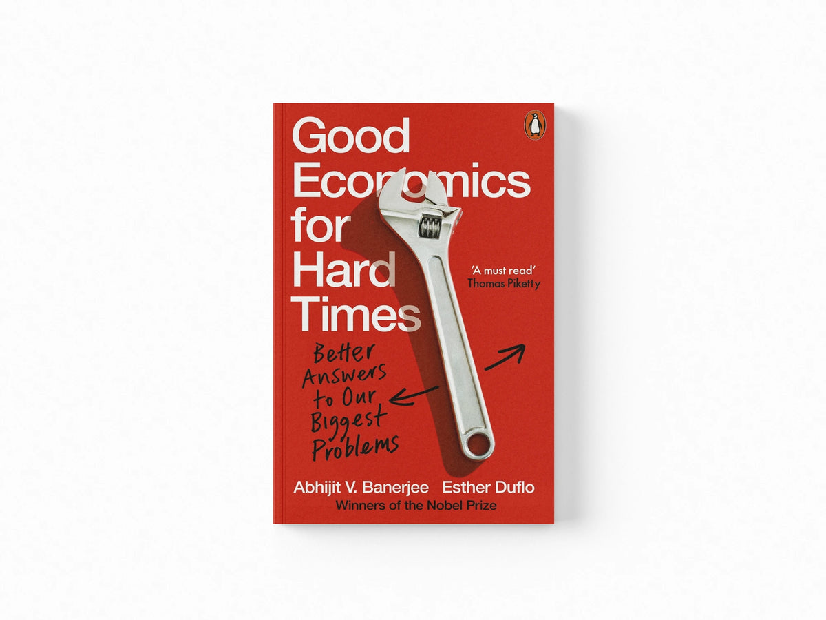 Good Economics for Hard Times