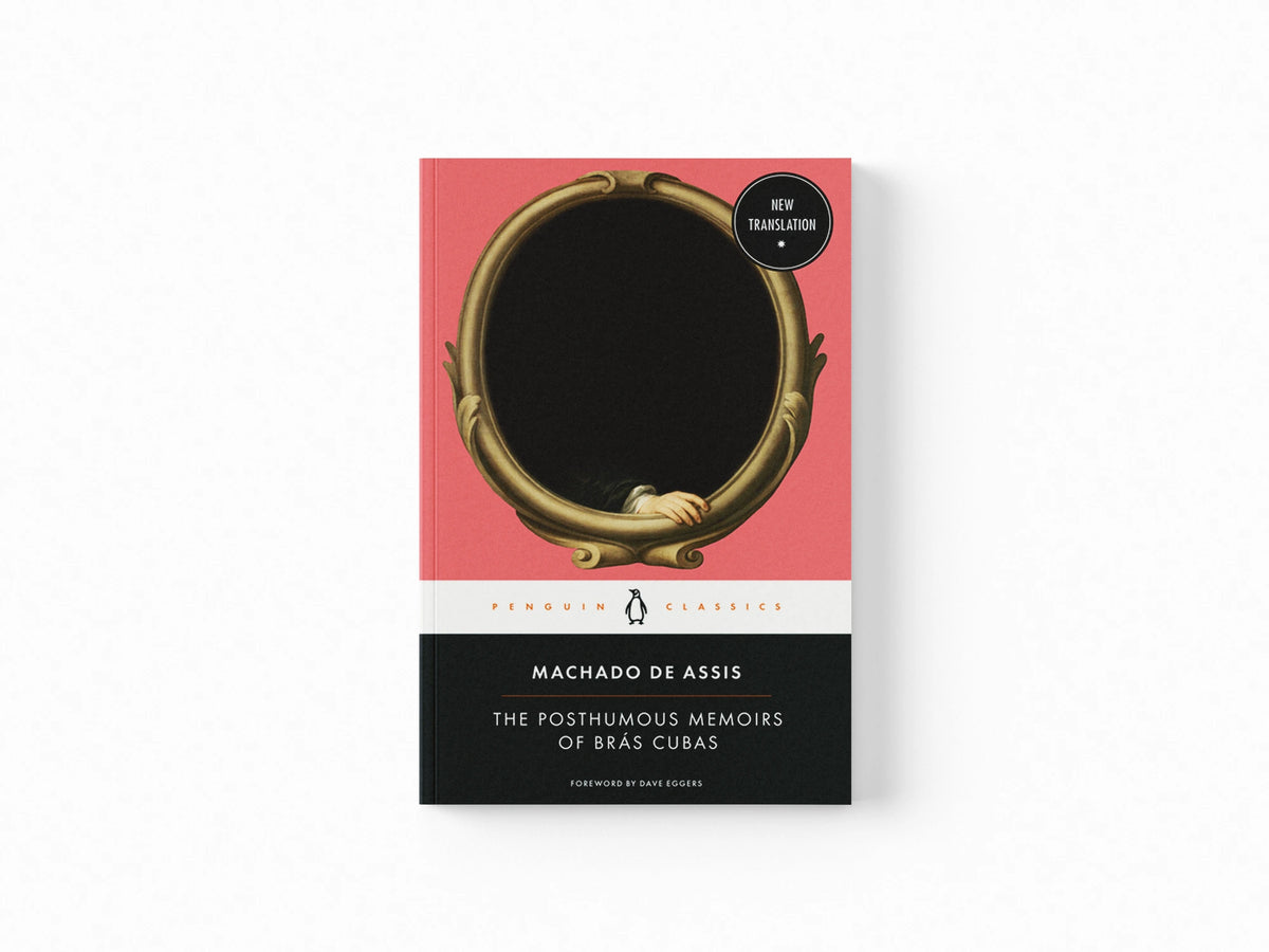 The Posthumous Memoirs of Brï¿½s Cubas