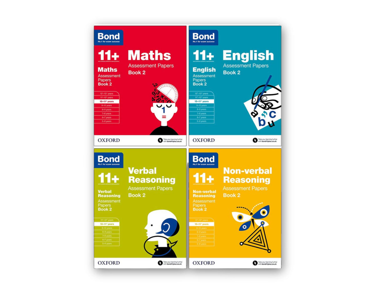Bond 11+: Assessment Papers Book 2 Age 10-11 Years Bundle: English, Maths, Non-verbal Reasoning, Verbal Reasoning (for GL Assessment & other 11 plus exams) by Oxford University Press; 9780192778574