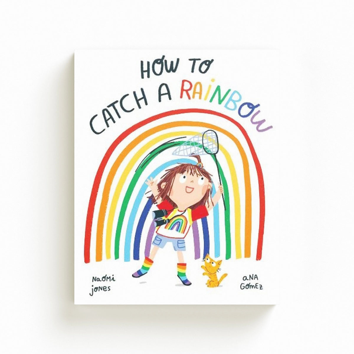 How to Catch a Rainbow by Oxford University Press; 9780192779038