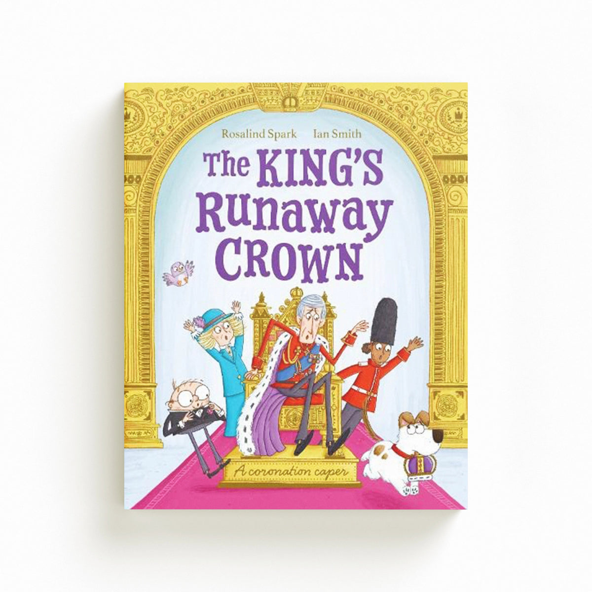 The King's Runaway Crown: A coronation caper by Oxford University Press Inc; 9780192788580