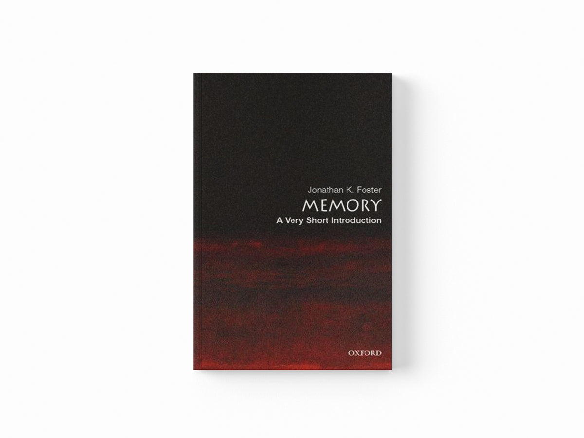 Memory by Jonathan K.  Foster; 9780192806758