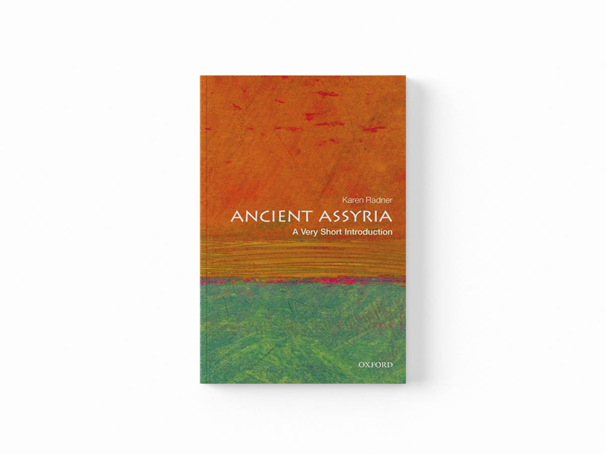 Ancient Assyria by Karen  Radner; 9780198715900