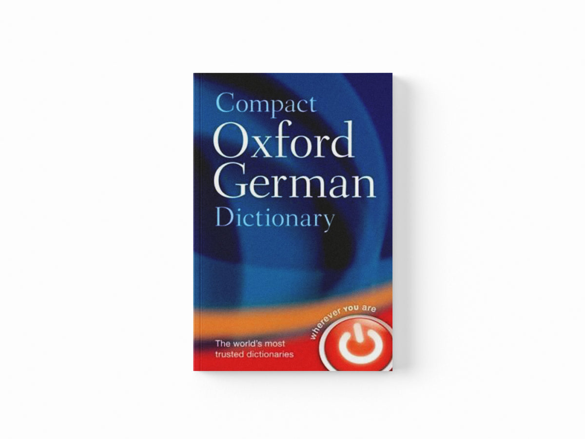 Compact Oxford German Dictionary by Oxford Languages; 9780199663125