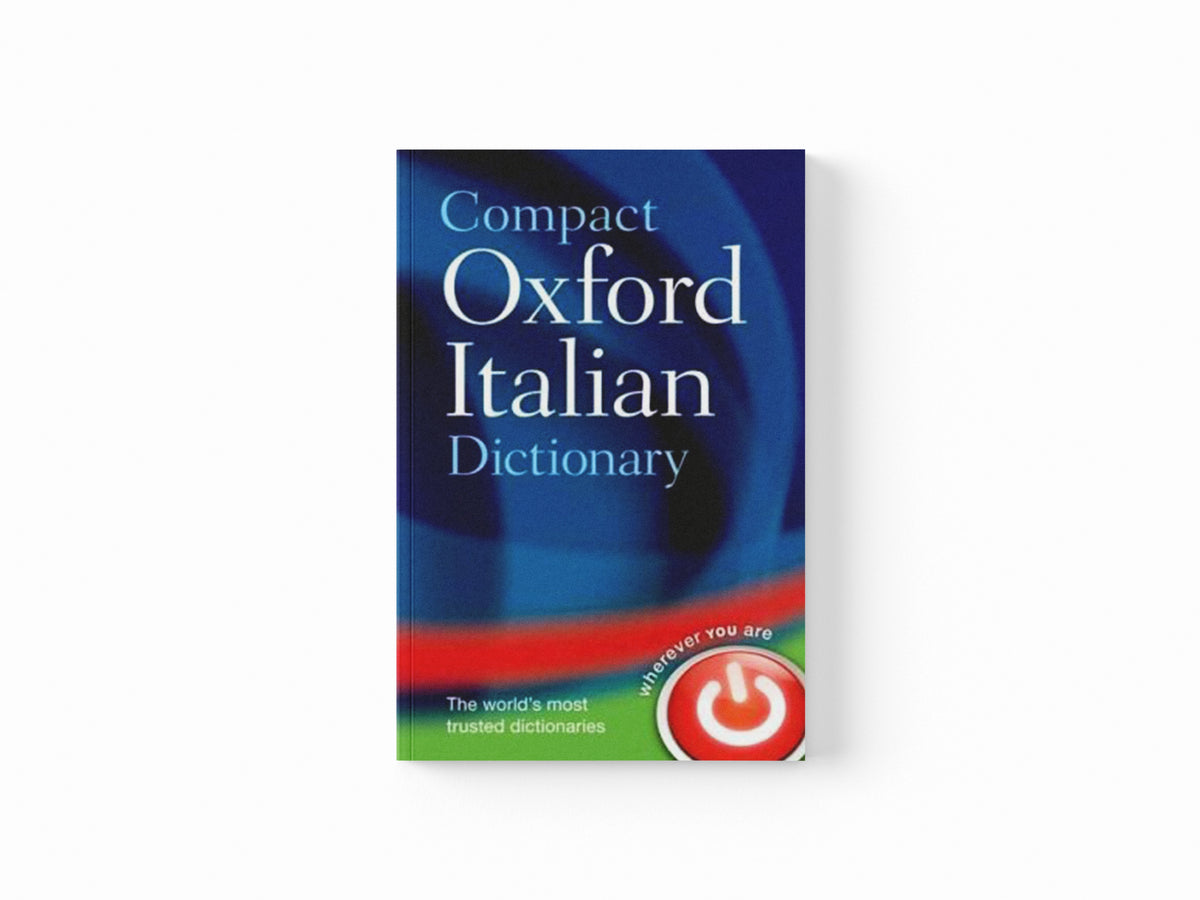 Compact Oxford Italian Dictionary by Oxford Languages; 9780199663132
