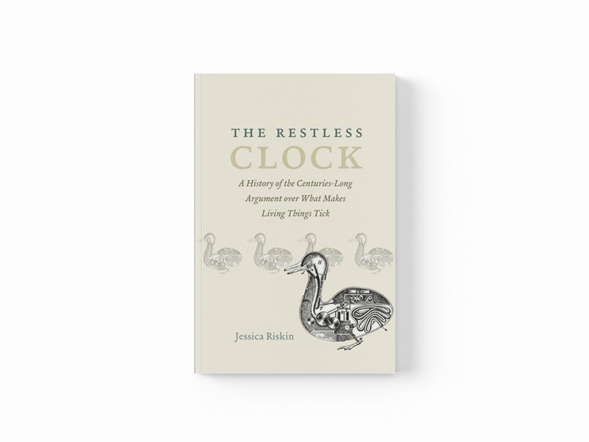 The Restless Clock by Jessica Riskin; 9780226528267