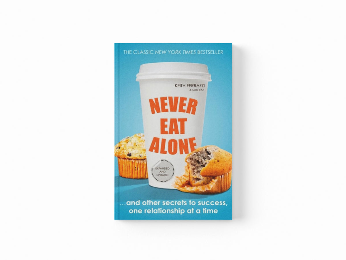 Never Eat Alone