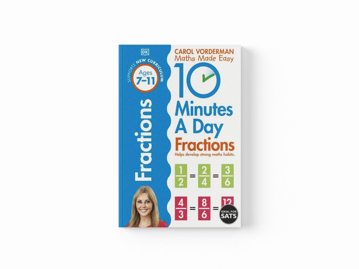 10 Minutes A Day Fractions, Ages 7-11 (Key Stage 2)