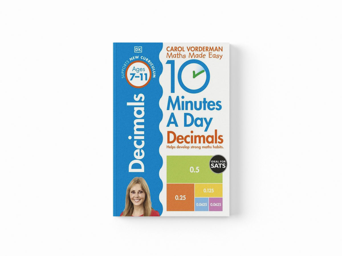 10 Minutes A Day Decimals, Ages 7-11 (Key Stage 2)