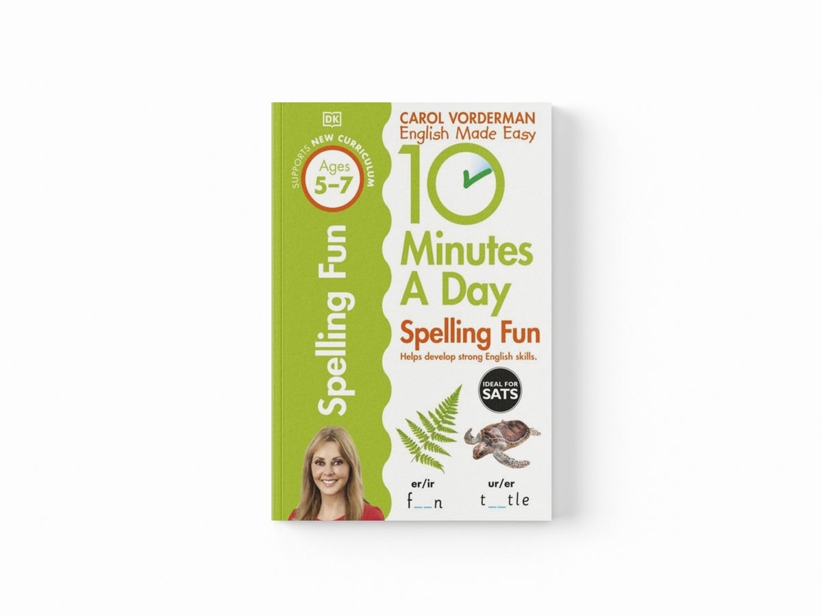 10 Minutes A Day Spelling Fun, Ages 5-7 (Key Stage 1)