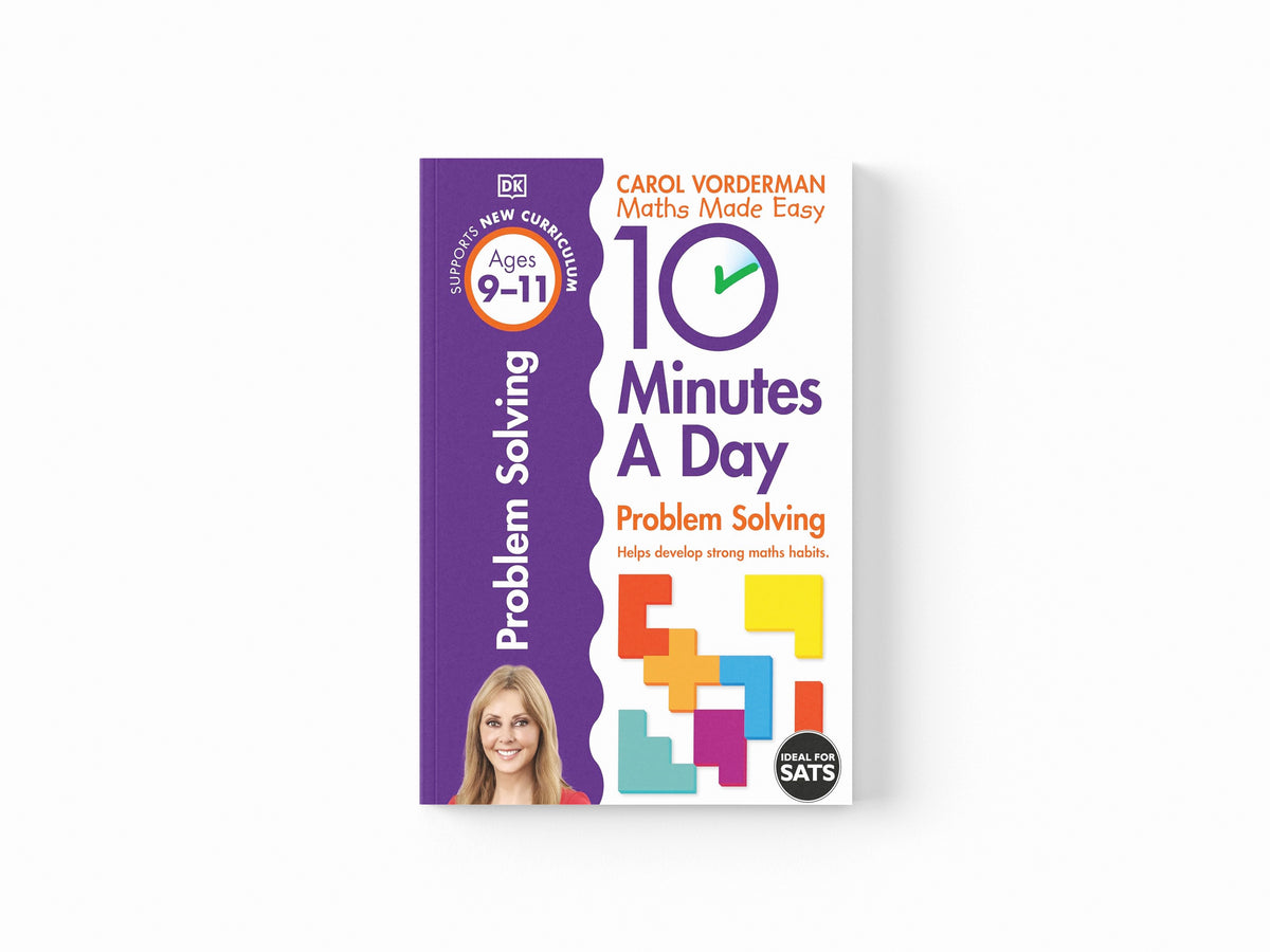 10 Minutes A Day Problem Solving, Ages 9-11 (Key Stage 2) by Dorling Kindersley Ltd; 9780241183878