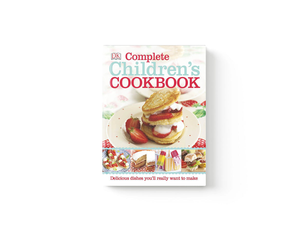 Complete Children's Cookbook by Dorling Kindersley Ltd; 9780241196885