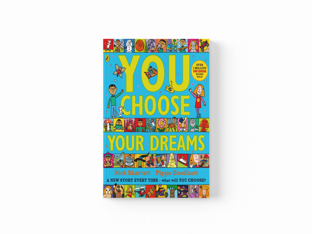 You Choose Your Dreams