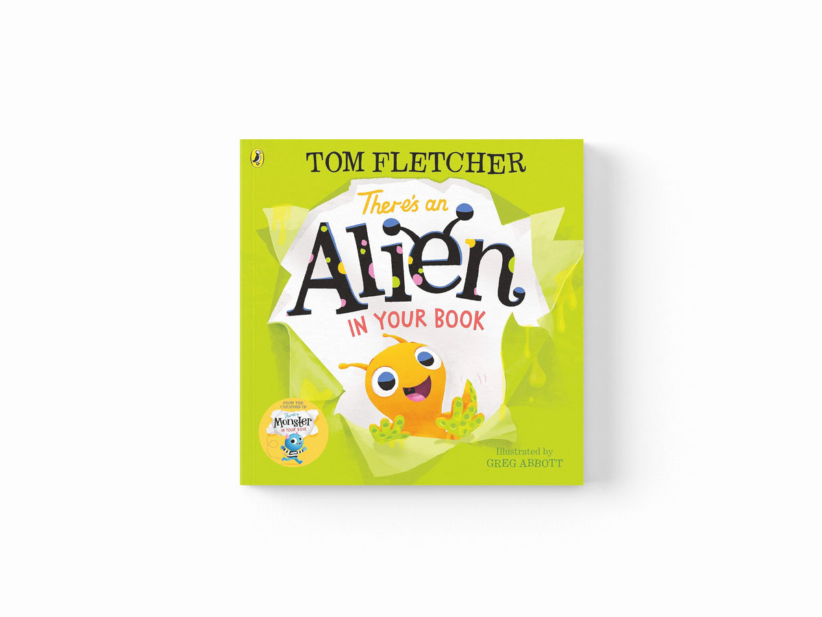 There's an Alien in Your Book by Tom Fletcher; 9780241357217