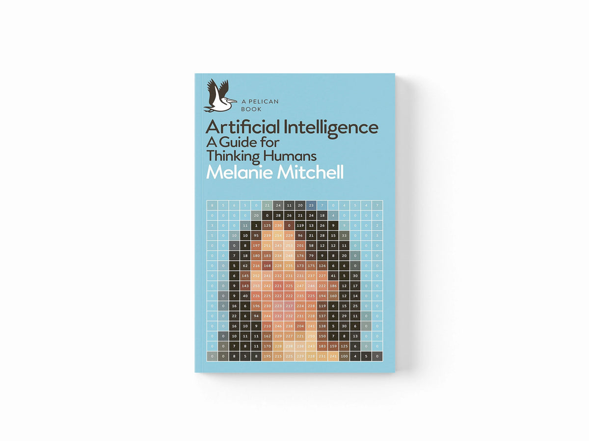 Artificial Intelligence by Melanie Mitchell; 9780241404836