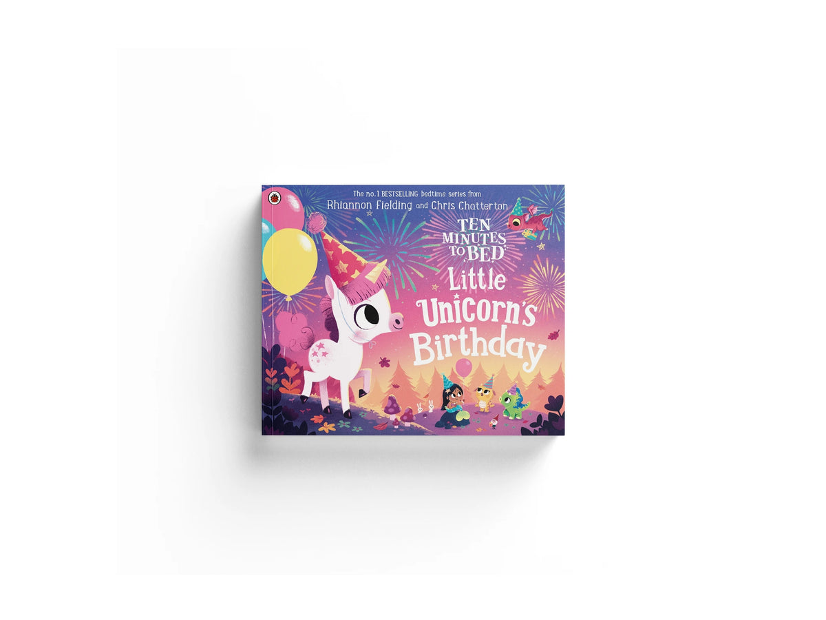 Ten Minutes to Bed: Little Unicorn's Birthday