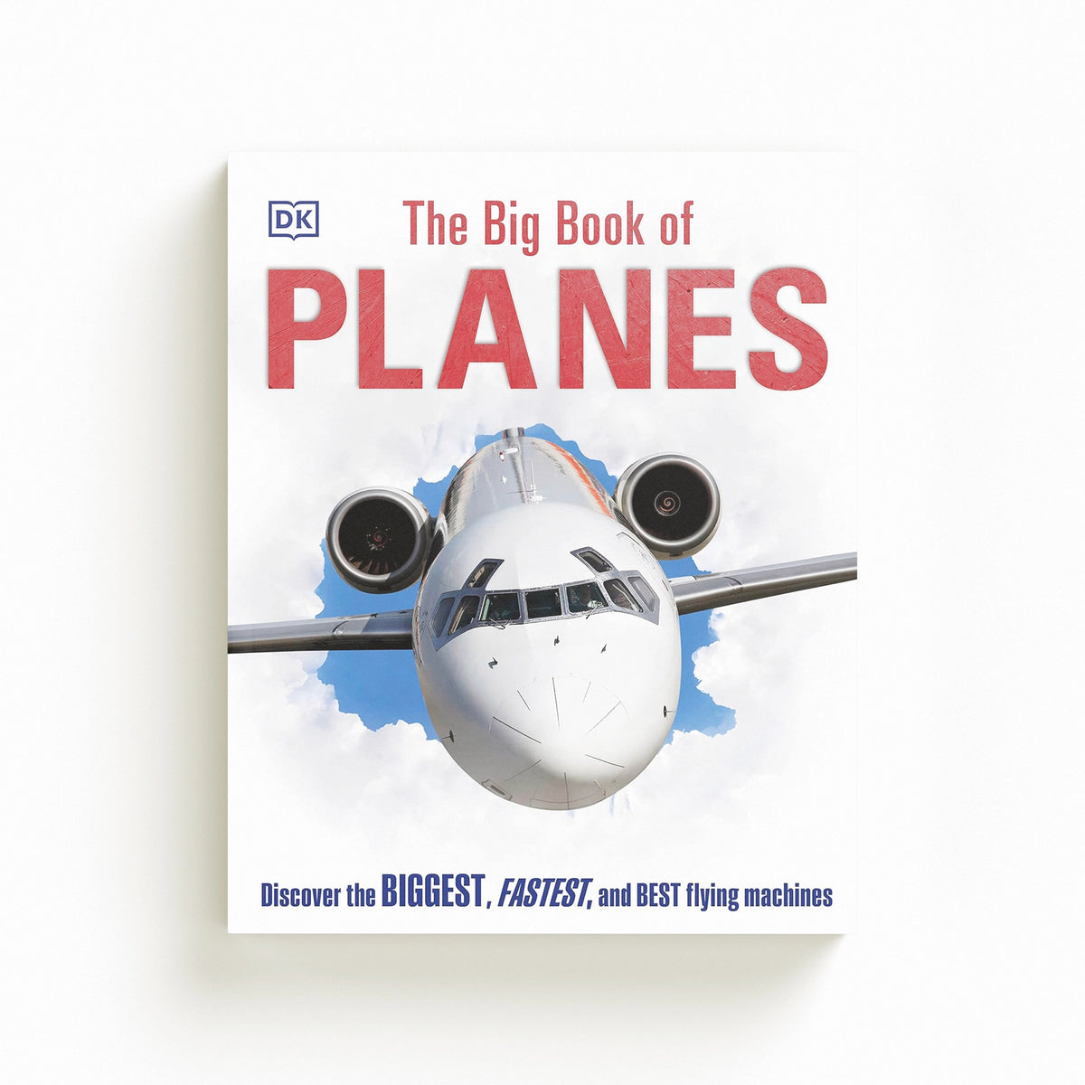 The Big Book of Planes by Dorling Kindersley Ltd; 9780241461815