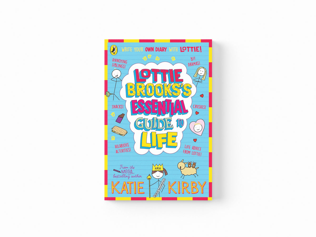 Lottie Brooks’s Essential Guide to Life by Katie Kirby; 9780241647202