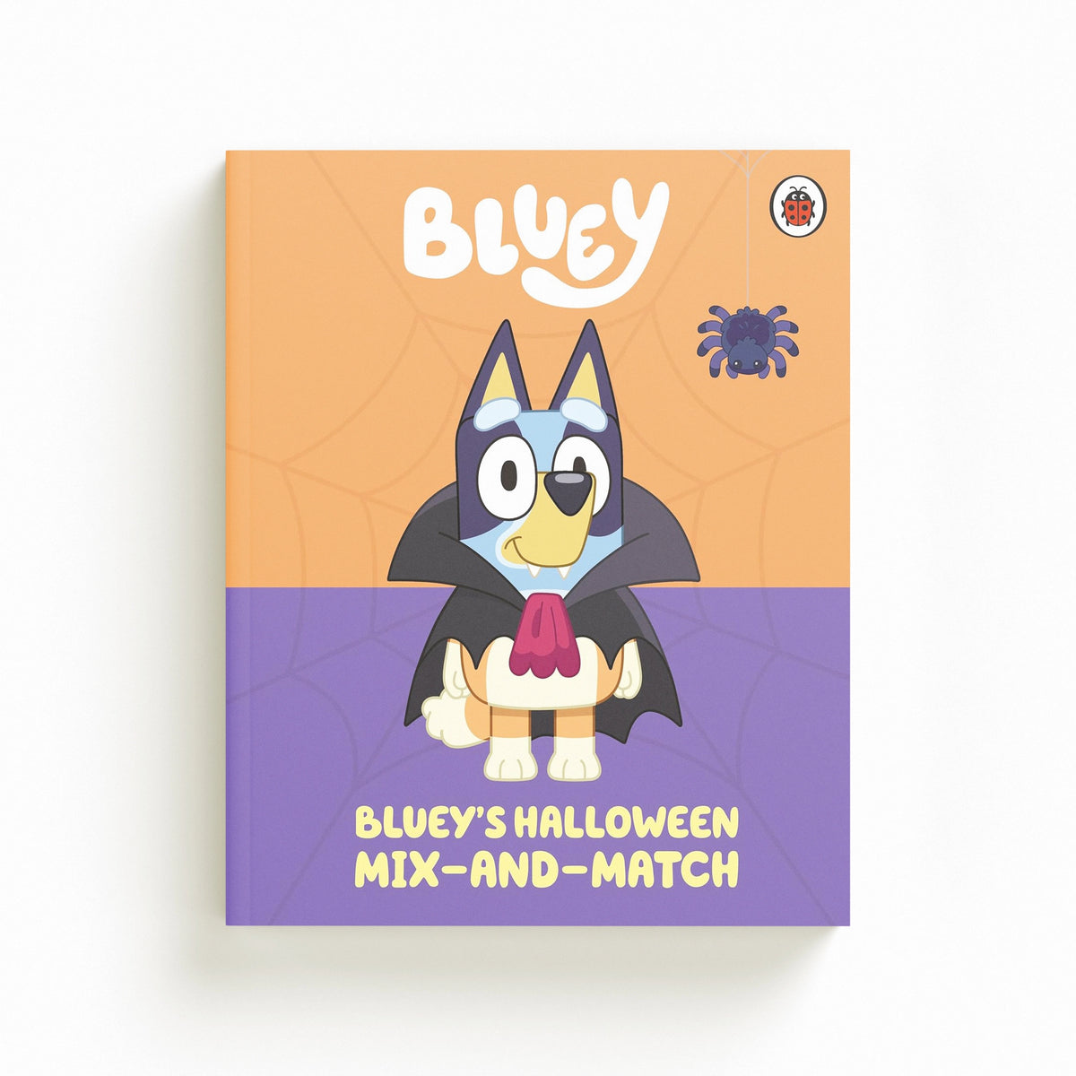 Bluey: Bluey’s Halloween Mix-and-Match by Bluey; 9780241728574
