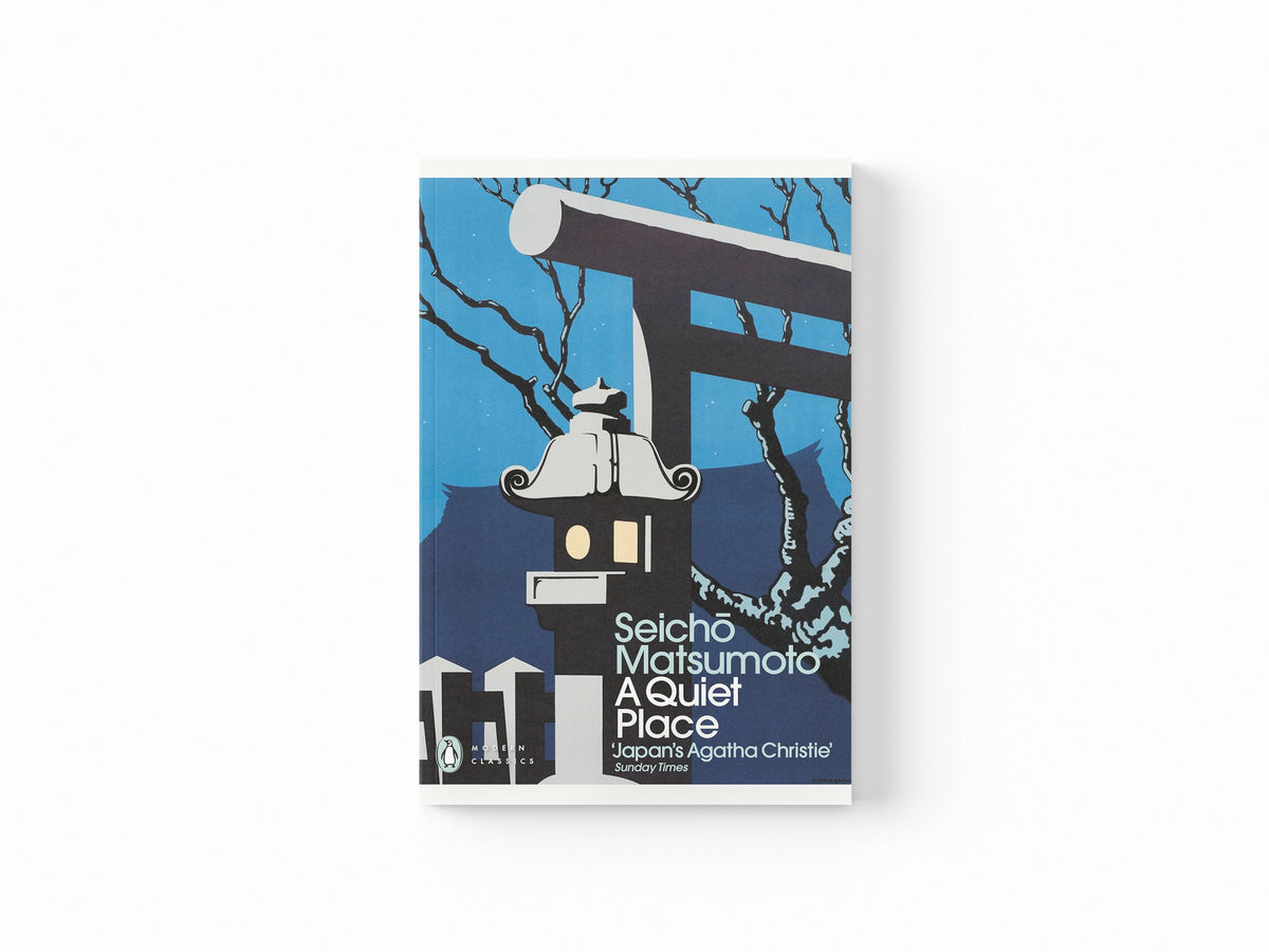 A Quiet Place by Seicho Matsumoto; 9780241744208