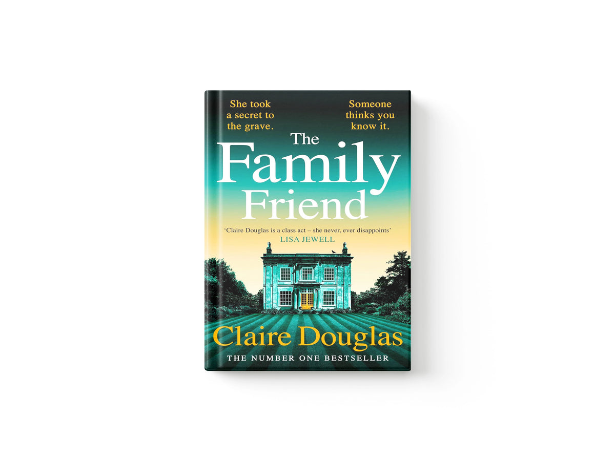 The Family Friend by Claire Douglas; 9780241764275