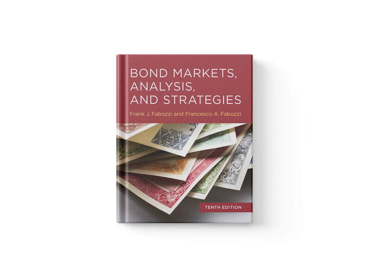 Bond Markets, Analysis, and Strategies, Tenth Edition