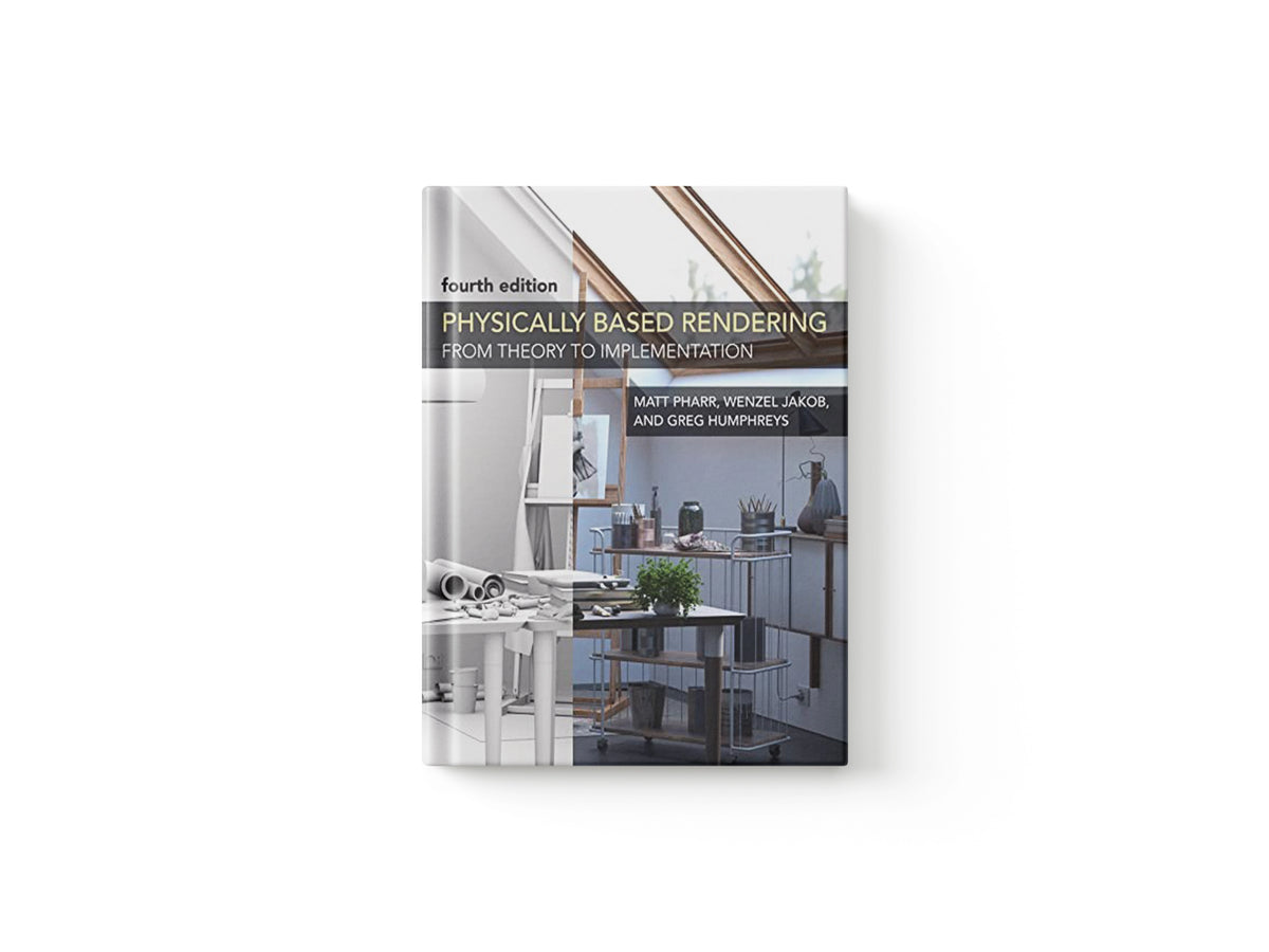 Physically Based Rendering, fourth edition by Matt Pharr; Wenzel Jakob; 9780262048026