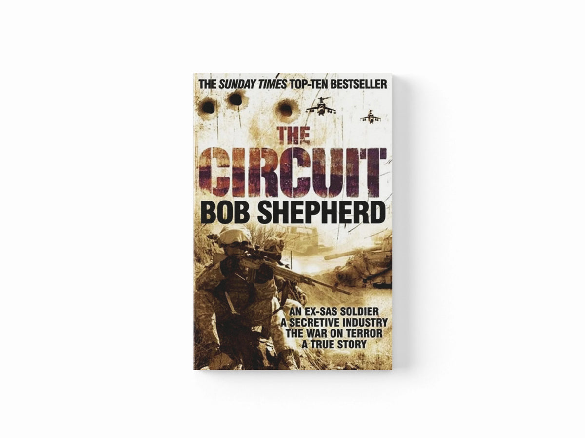 The Circuit by Bob Shepherd; 9780330471923