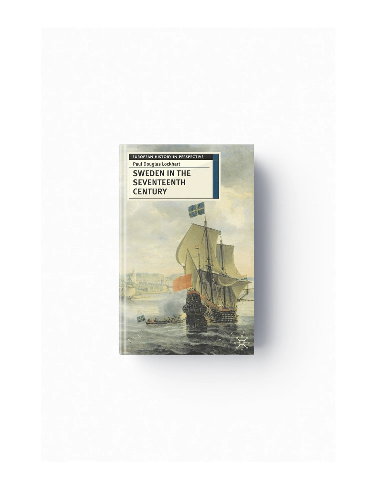 Sweden in the Seventeenth Century