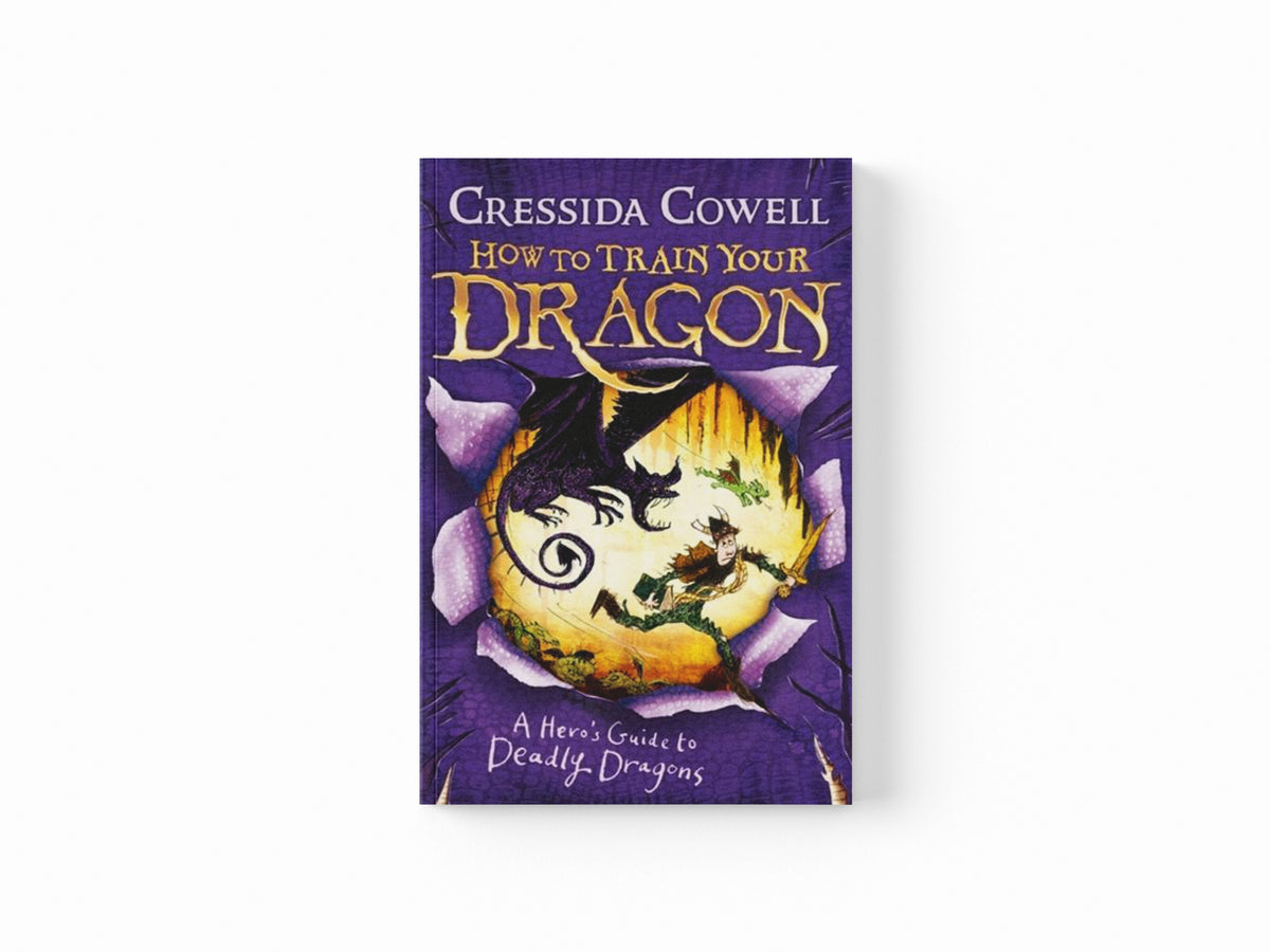 How to Train Your Dragon: A Hero's Guide to Deadly Dragons