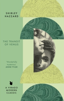 The Transit of Venus by Shirley Hazzard; 9780349020907