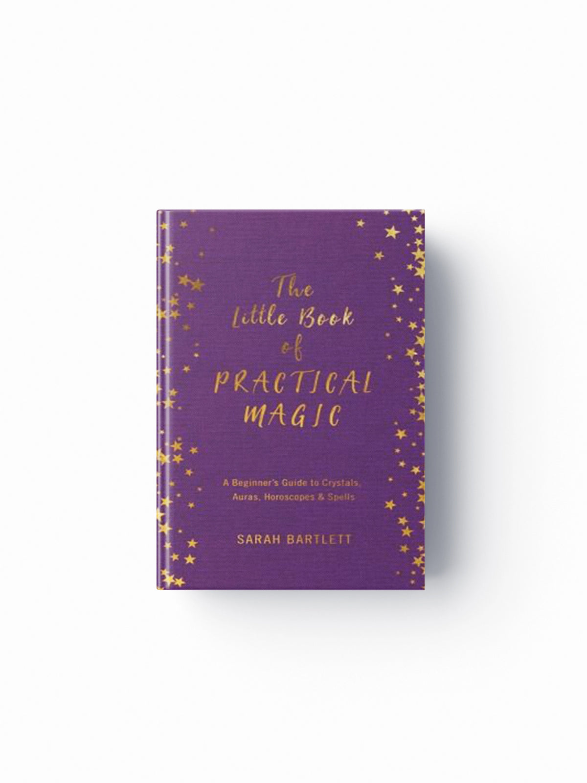 The Little Book of Practical Magic by Sarah Bartlett; 9780349419411