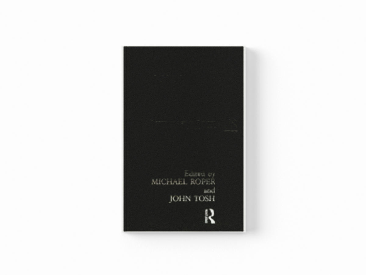 Manful Assertions by John Tosh; Michael Roper; 9780415053235